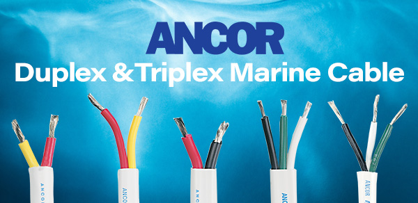 Ancor Marine Grade Tinned Duplex and Triplex Cable: Solutions for Marine